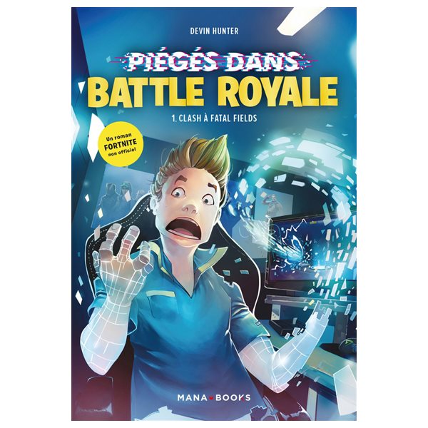 Clash à Fatal Fields, Tome 1, Fortnite