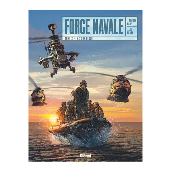 Mission Resco, Tome 2, Force navale