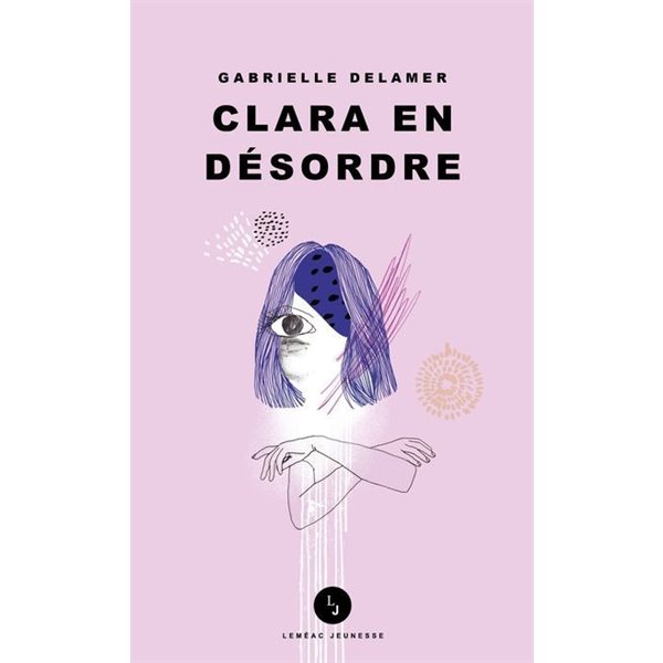 Clara en désordre