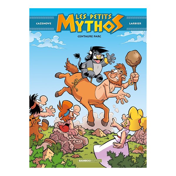 Centaure parc, Les petits Mythos tome 8