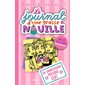 Un anniversaire presque cuit, Tome 13, Le journal d'une grosse nouille