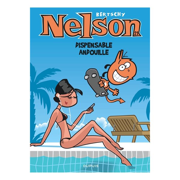 Dispensable andouille, Tome 21, Nelson