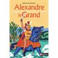 Alexandre le Grand