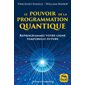 Le pouvoir de la programmation quantique