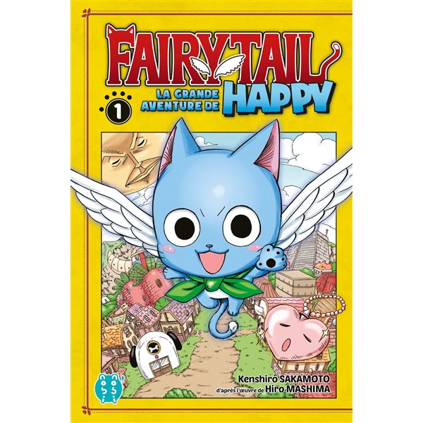 Fairy tail : la grande aventure de Happy T.01