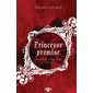 Les épines d'une rose, Tome 2, Princesse promise