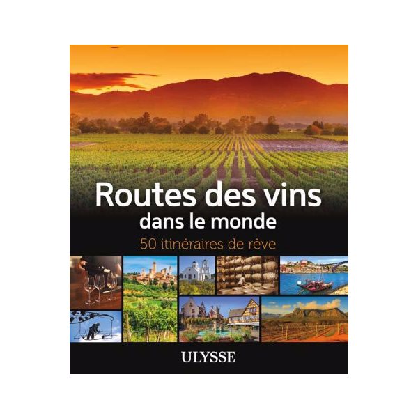 Routes des vins dans le monde