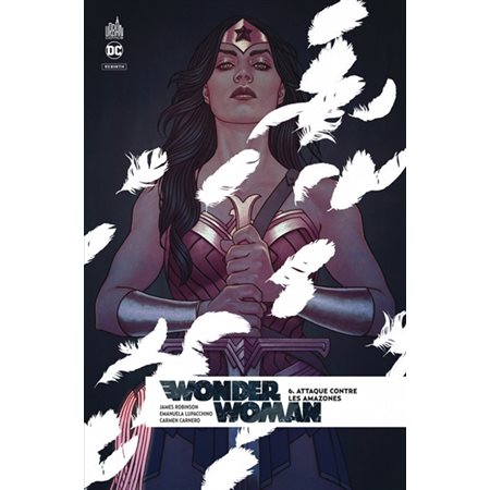 Attaque contre les Amazones, Tome 6, Wonder Woman rebirth