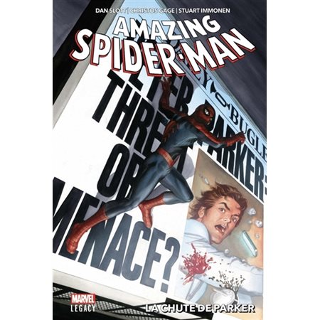 La chute de Parker, Tome 1, Amazing Spider-Man