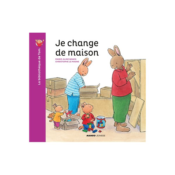 Je change de maison