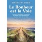 Le Bonheur est la Voie