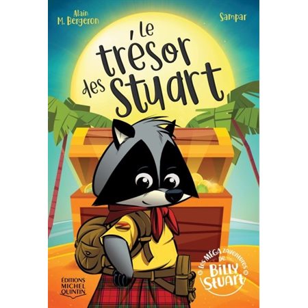 Le trésor des Stuart, Tome 2, Les MÉGA zaventures de Billy Stuart