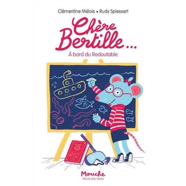 A bord du Redoutable, Tome 3, Chère Bertille...