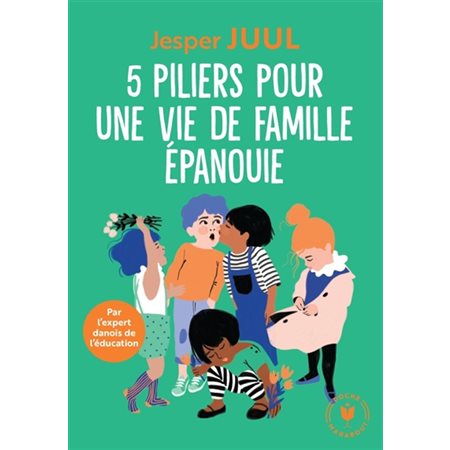 5 piliers pour la famille