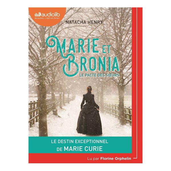 Marie et Bronia, le pacte des soeurs