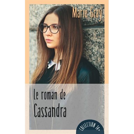 Le roman de Cassandra