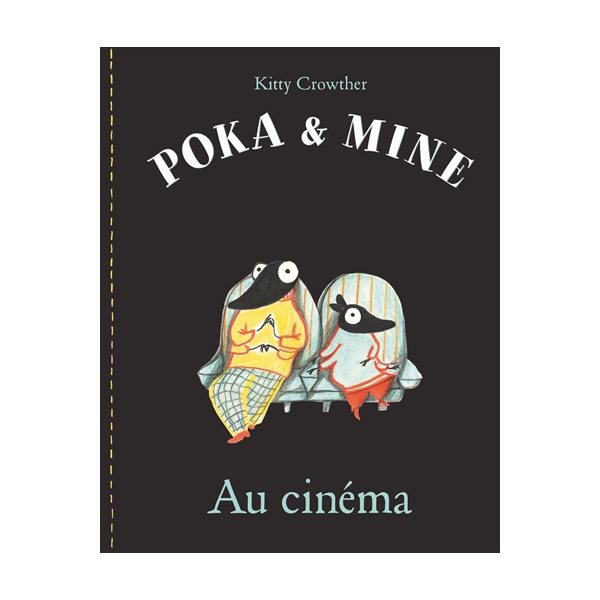 Au cinéma, Poka et Mine