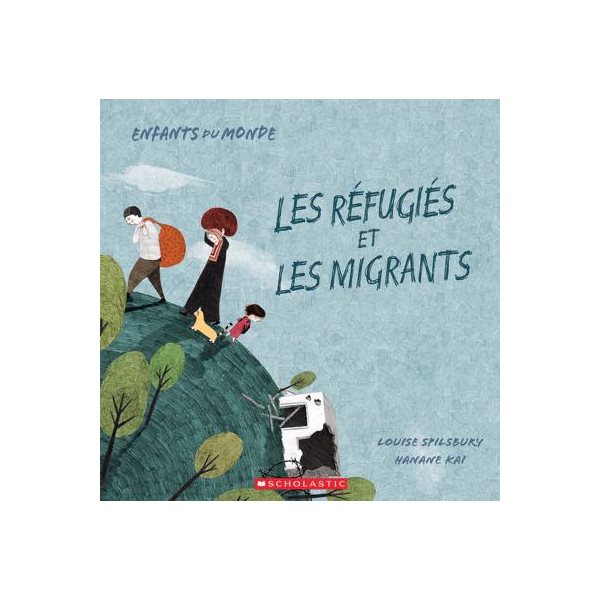 Les réfugiés et les migrants