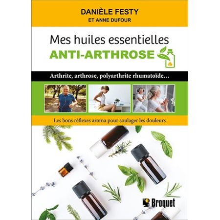 Mes huiles essentielles anti-arthrose