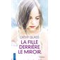 La fille derrière le miroir