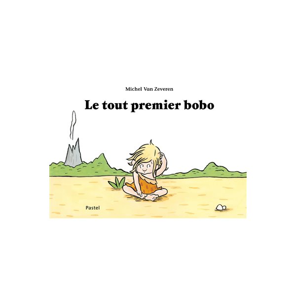 Le tout premier bobo