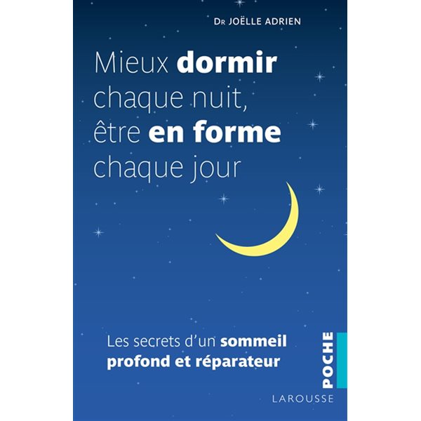 Mieux dormir chaque nuit, être en forme chaque jour