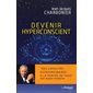 Devenir hyperconscient