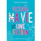 Ma vie n'est pas une fiction