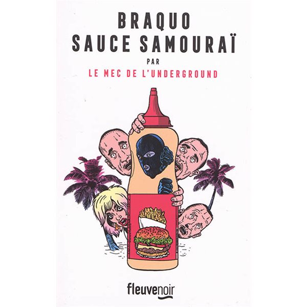 Braquo sauce samouraï