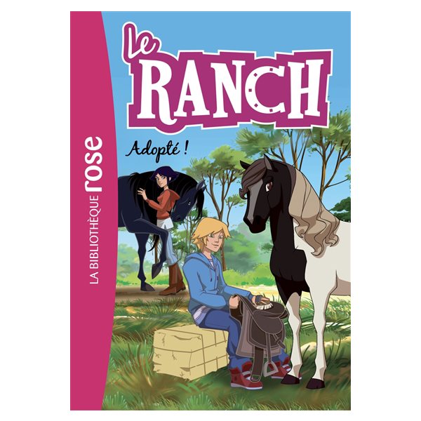 Adopté !, Tome 31, Le ranch