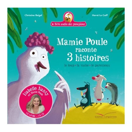 Mamie Poule raconte 3 histoires, Mamie Poule raconte (+CD)