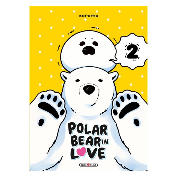 Polar bear in love T.02