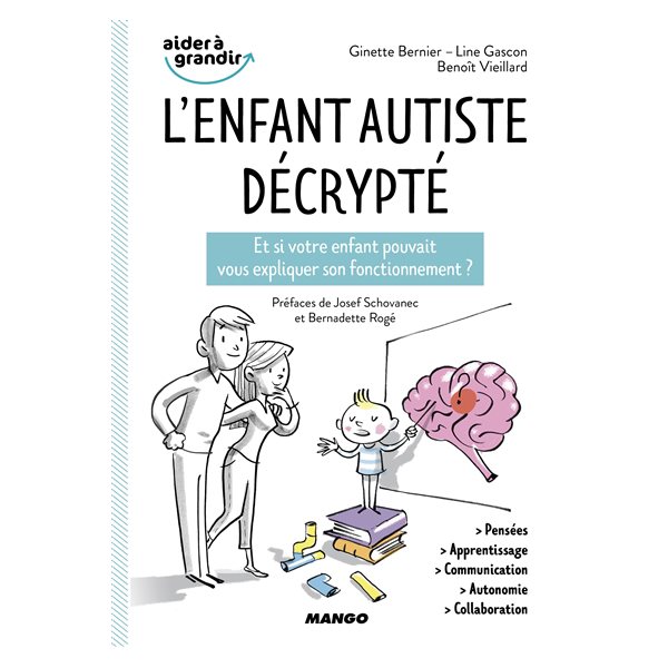 L'enfant autiste décrypté