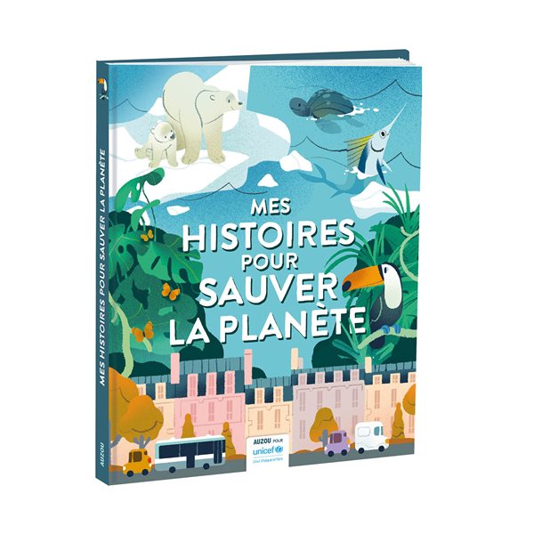 Mes histoires pour sauver la planète