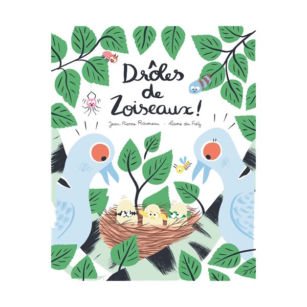 Drôles de zoiseaux !