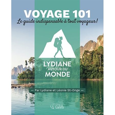 Voyage 101, Lydiane autour du monde