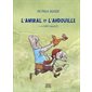 La forêt maudite, Tome 1, L'Amiral et l'Andouille