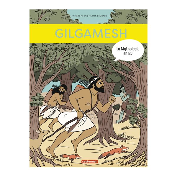 Gilgamesh, La mythologie en BD