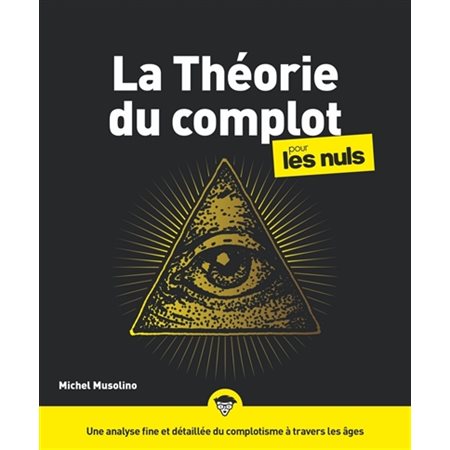 La théorie du complot pour les nuls