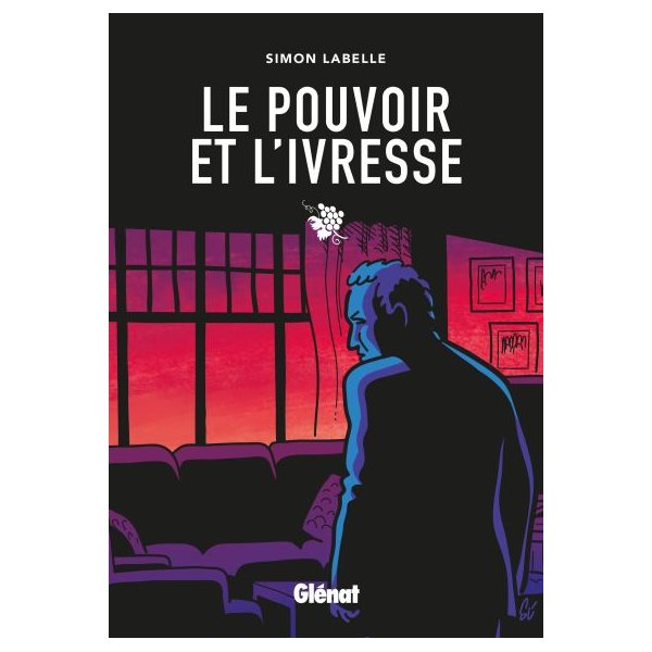 Le pouvoir et l'ivresse