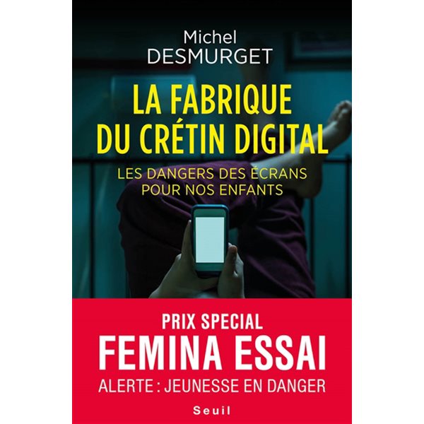 La fabrique du crétin digital