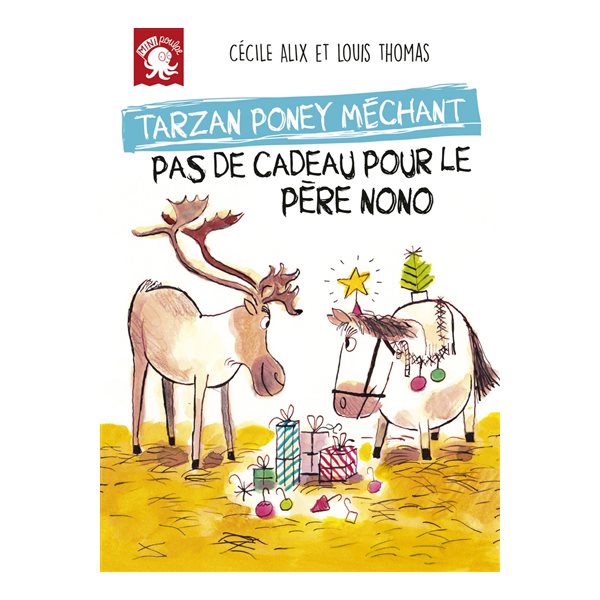 Pas de cadeau pour le père Nono, Tarzan, poney méchant