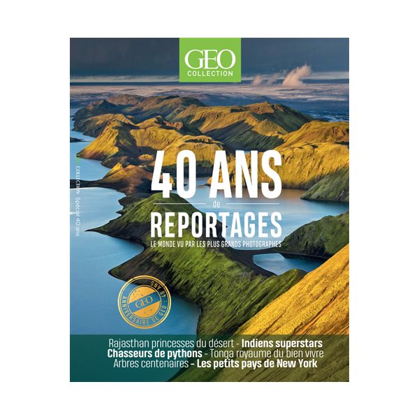Géo collection : 40 ans de reportages