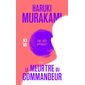 Une idée apparaît, Tome 1, Le meurtre du commandeur