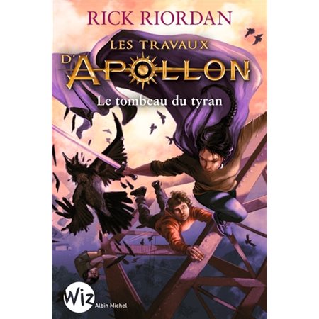 Le tombeau du tyran, Tome 4, Les travaux d'Apollon