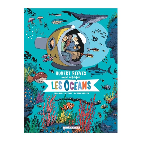 Les océans, Tome 3, Hubert Reeves nous explique