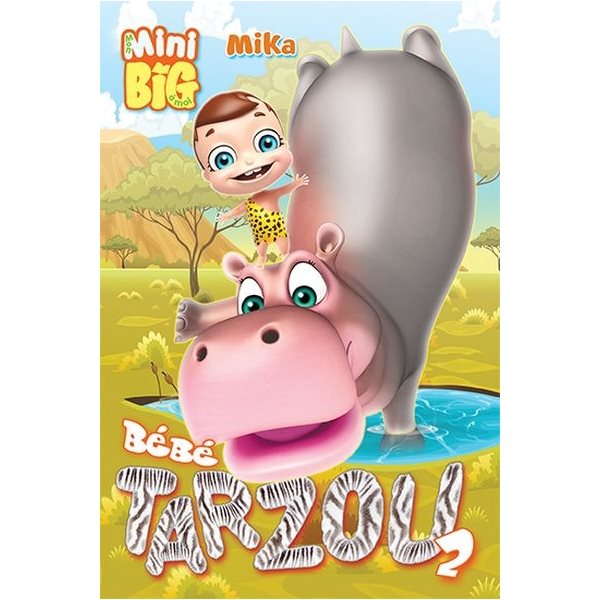 Bébé Tarzou, Tome 2