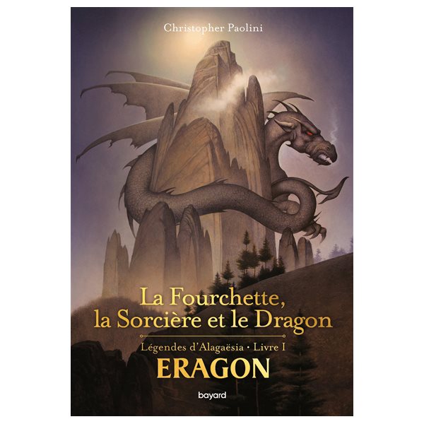 La fourchette, la sorcière et le dragon, Tome 1, Eragon
