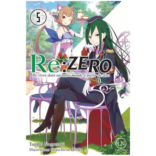 Re:Zero : re:vivre dans un autre monde à partir de zéro T. 05