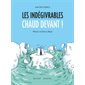 Chaud devant !, Les indégivrables